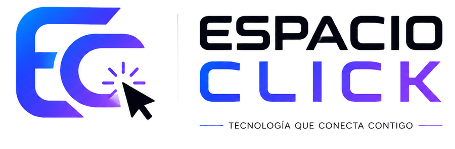 Espacio Click — Tecnología que conecta contigo